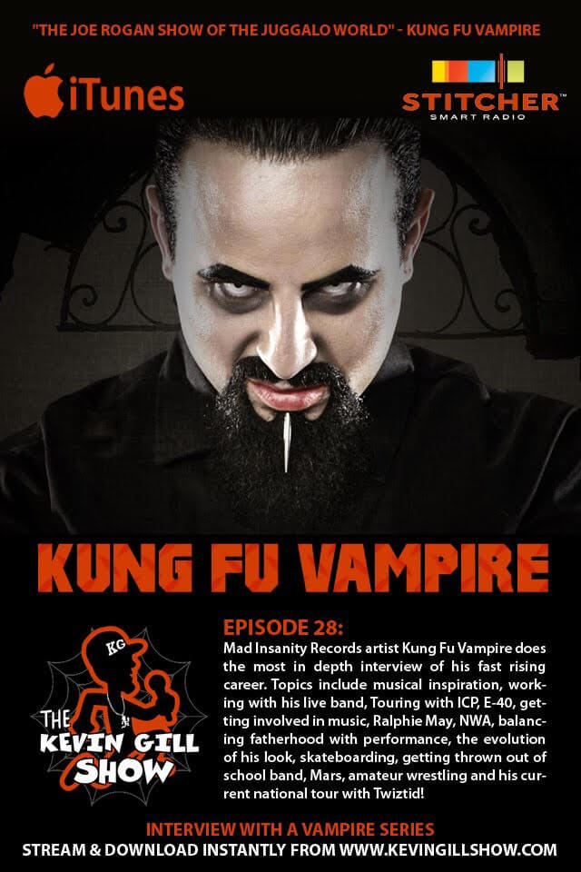 KUNG FU VAMPIRE ON THE KEVIN GILL SHOW episode#28
